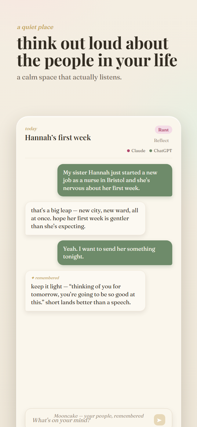 The Mooncake new-chat screen showing the prompt 'What's on your mind? Say whatever's up — messy is fine. I'll keep track of the people you mention.'